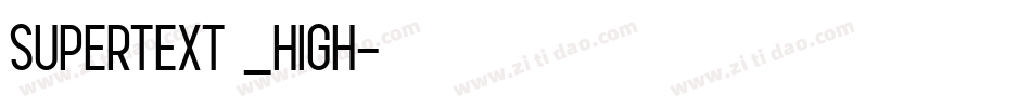 supertext _high字体转换